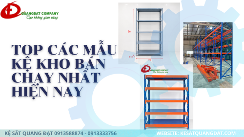 TOP CÁC MẪU KỆ KHO BÁN CHẠY NHẤT HIỆN NAY